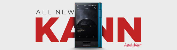 Astell & Kern Kann digital audio player