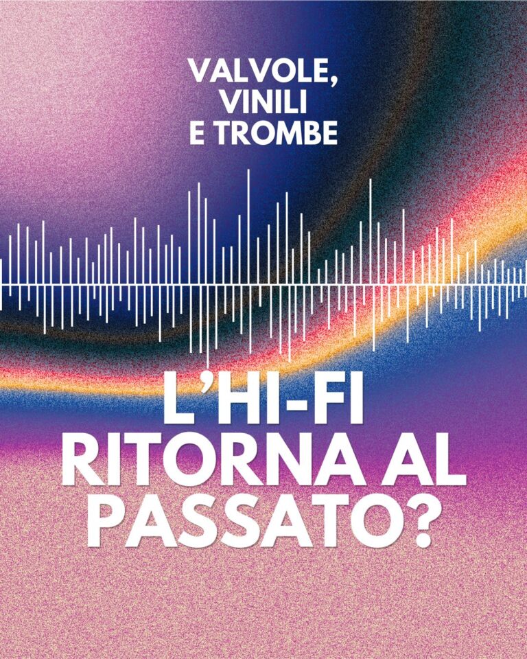 Valvole, vinile e trombe: perché l’alta fedeltà torna al passato 1 valvole vinili trombe